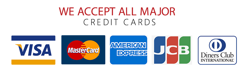 We accept all major credit cards: Visa, Mastercard, Amex, JCB, Diners